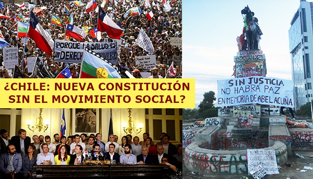 Collage de imagen de movilizaci[on social, de plaza dignidad y acuerdo del 15 de noviembre de 2019 en el congreso y texto ¿Chile: Nueva constitución sin el movimiento social?
