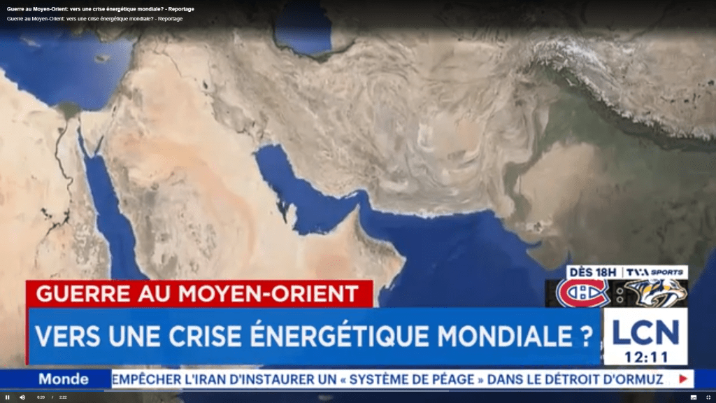 Guerra en el medio Oriente. Hacia una crisis energética mundial. LCN, Quebec, captura de ecran.